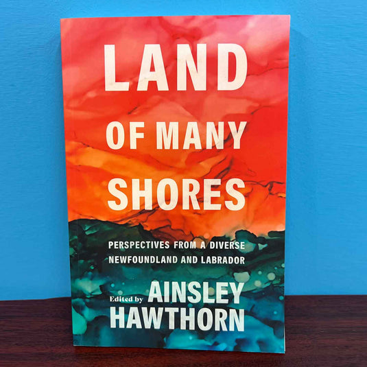 Land of Many Shores - Ainsley Hawthorn Ph.D