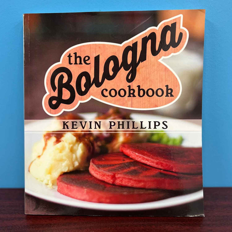 Load image into Gallery viewer, The Bologna Cookbook - Kevin Phillips
