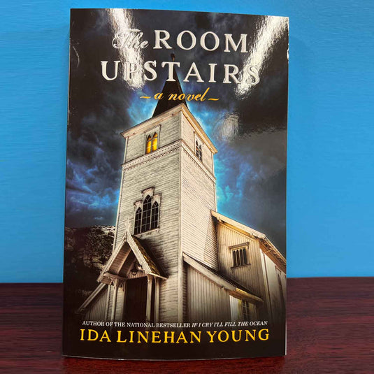 The Room Upstairs - Ida Linehan Young